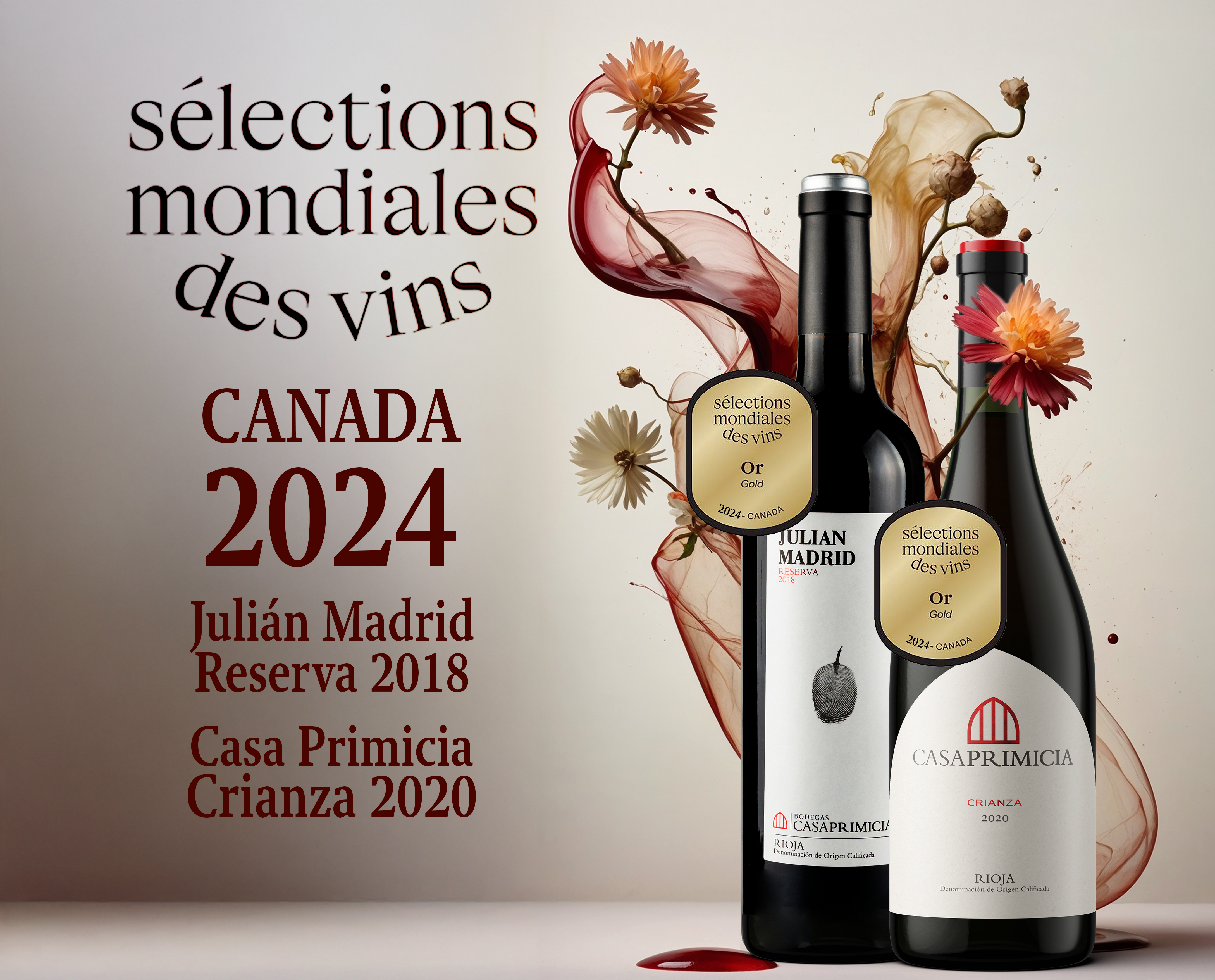 Selections Mondiales Canada 2024 Casa Primicia Crianza y Julian Madrid Reserva